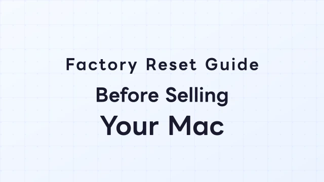 Complete Factory Reset & Activation Lock Removal Guide Before Selling Your Mac
