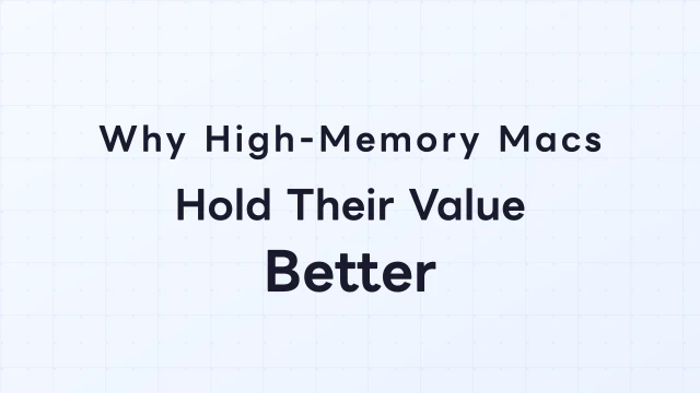 Why High-Memory Macs Hold Their Value Better on Specialized Marketplaces